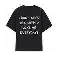 Crypto Fucks Me - Tee